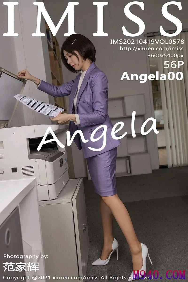 [IMISS爱蜜社] 2021.04.19 VOL.578 Angela00 [56P-600MB]