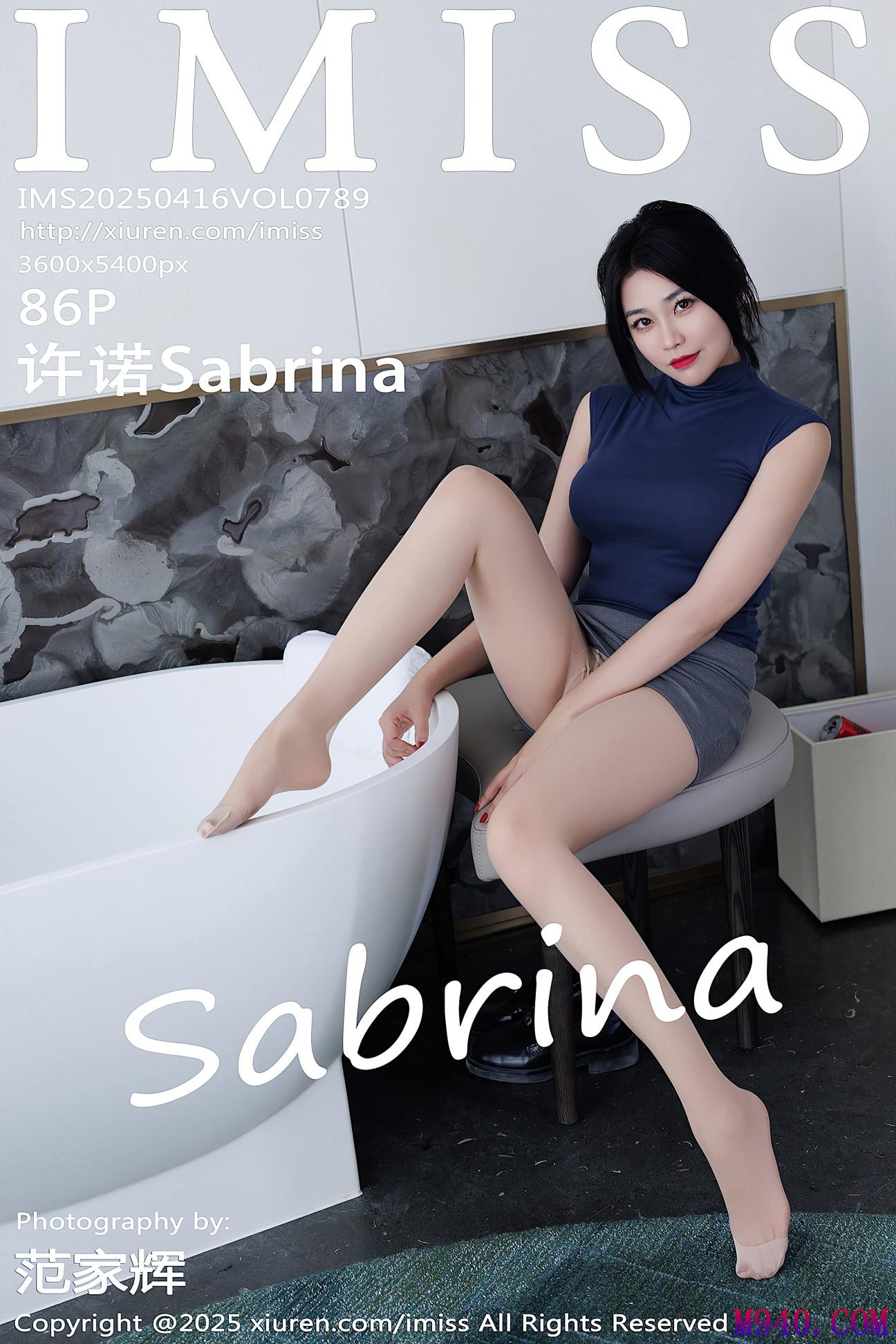 [IMISS爱蜜社] 2025.04.16 VOL.789 许诺Sabrina [86P-764MB]