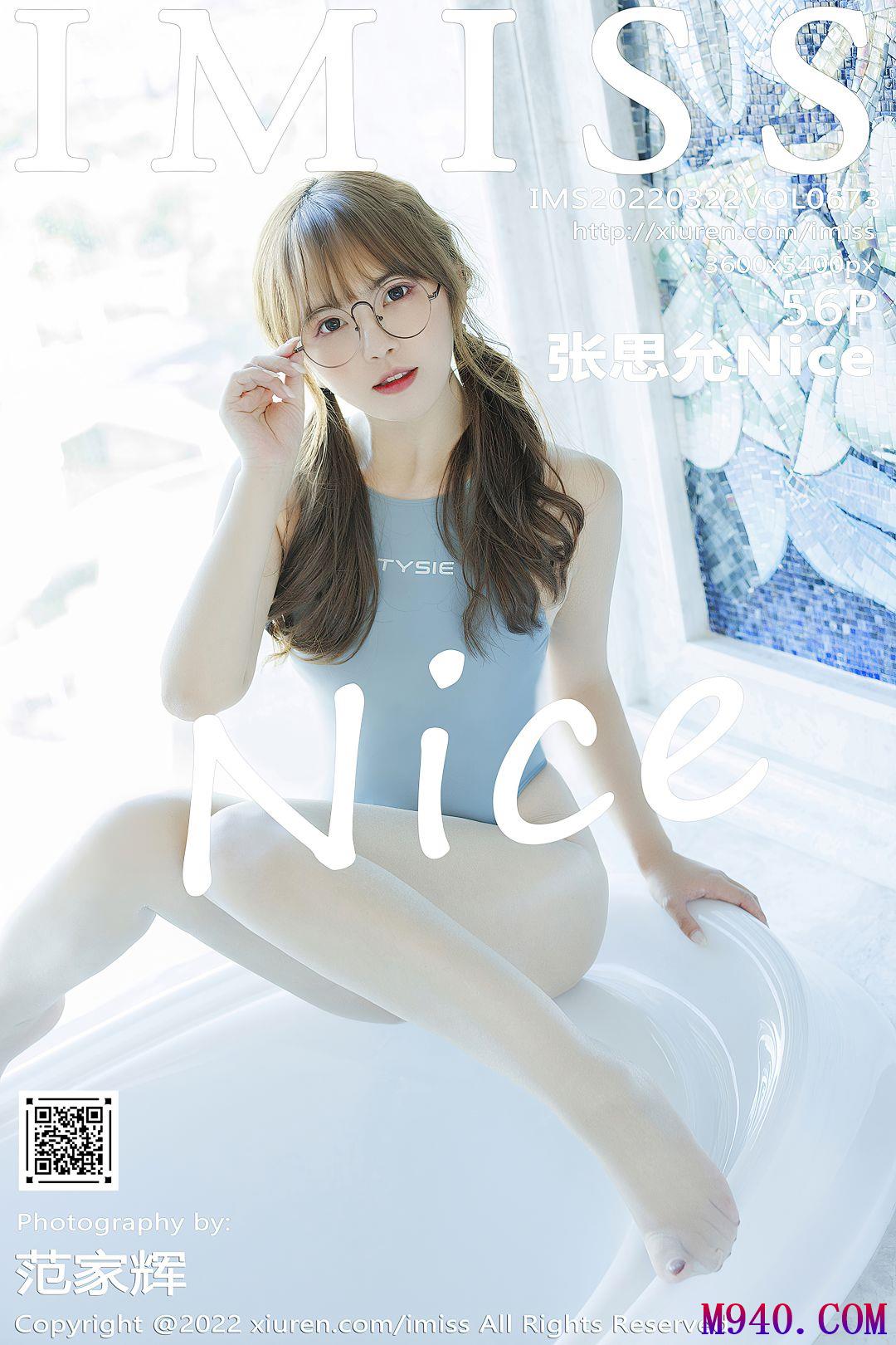 [IMiss爱蜜社] 2022.03.22 VOL.673 张思允Nice 丝袜美腿 [56P-516MB]