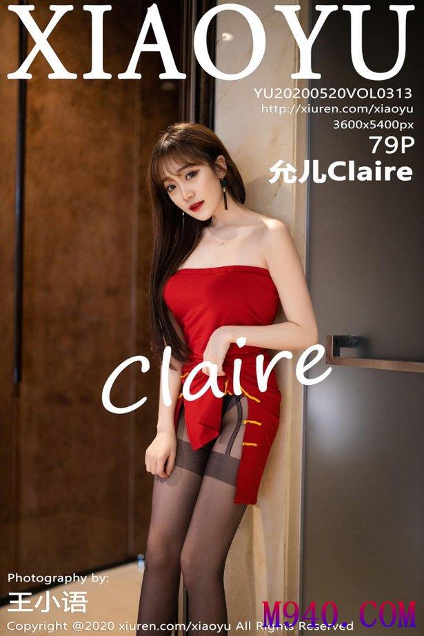 [XIAOYU语画界] 2020.05.20 VOL.313 允儿Claire [80P-425MB]