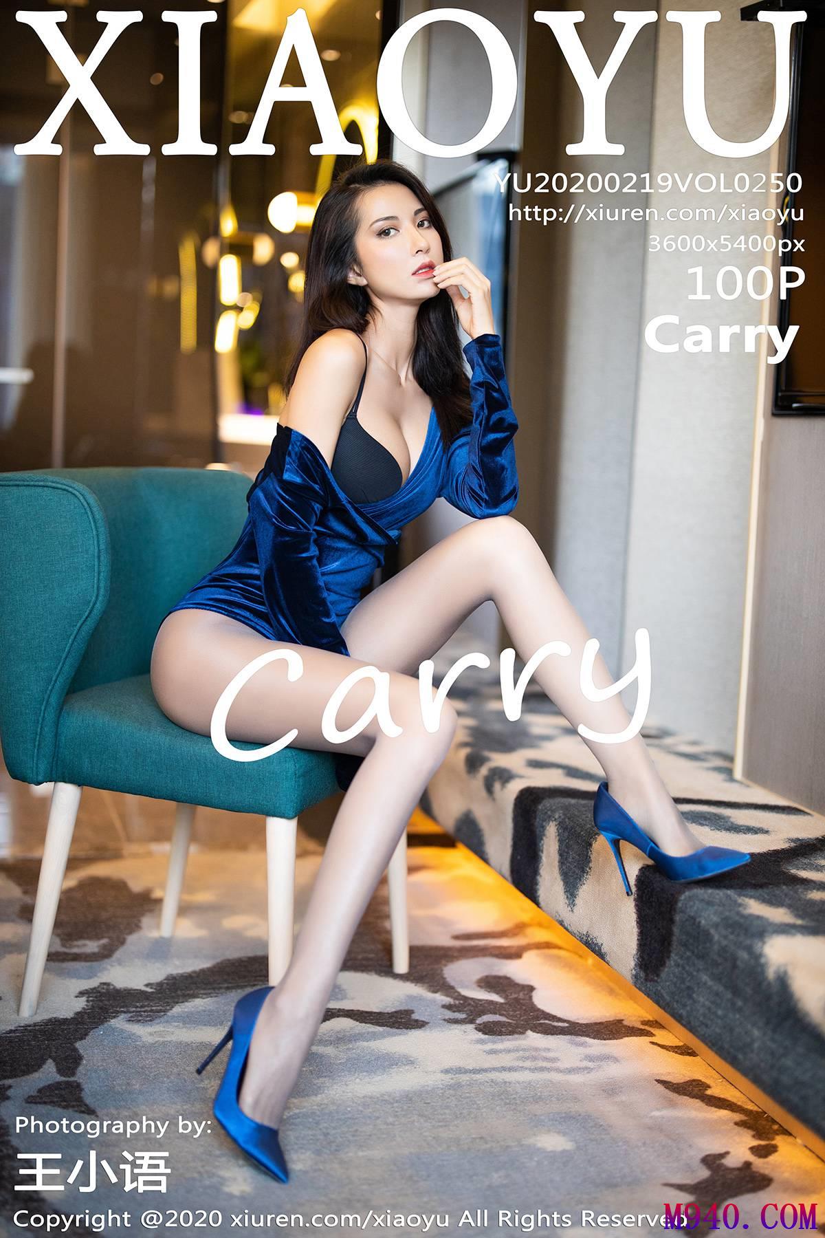 [XIAOYU语画界] 2020.02.19 VOL.250 Carry [100P-285M]