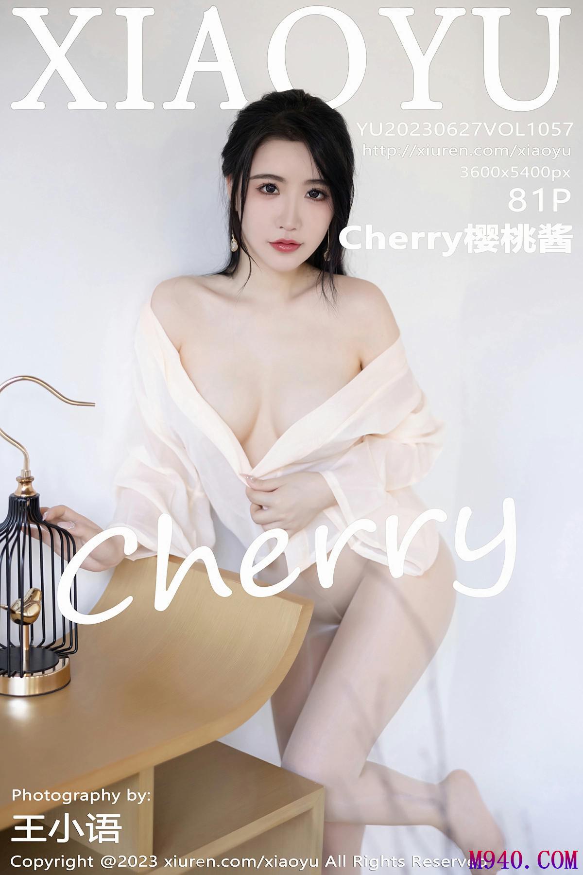 [XIAOYU语画界] 2023.06.27 VOL.1057 Cherry樱桃酱 [81P-693MB]