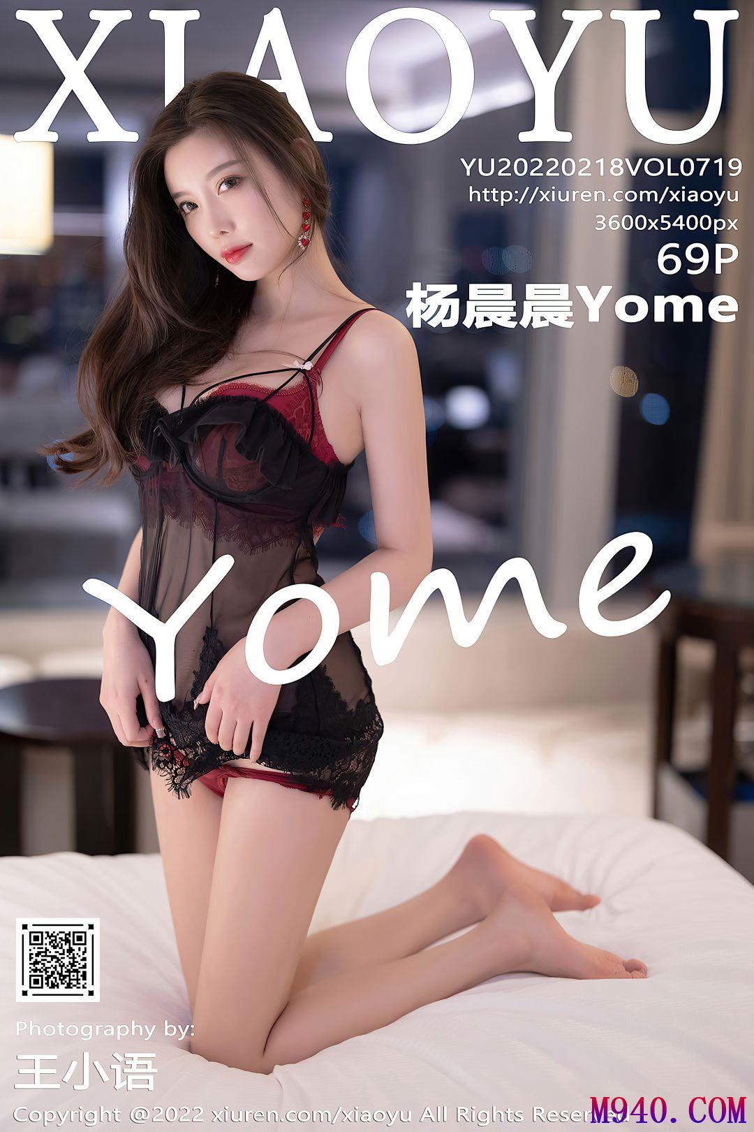 [XIAOYU语画界] 2022.02.18 VOL.719 杨晨晨Yome [69P-511MB]