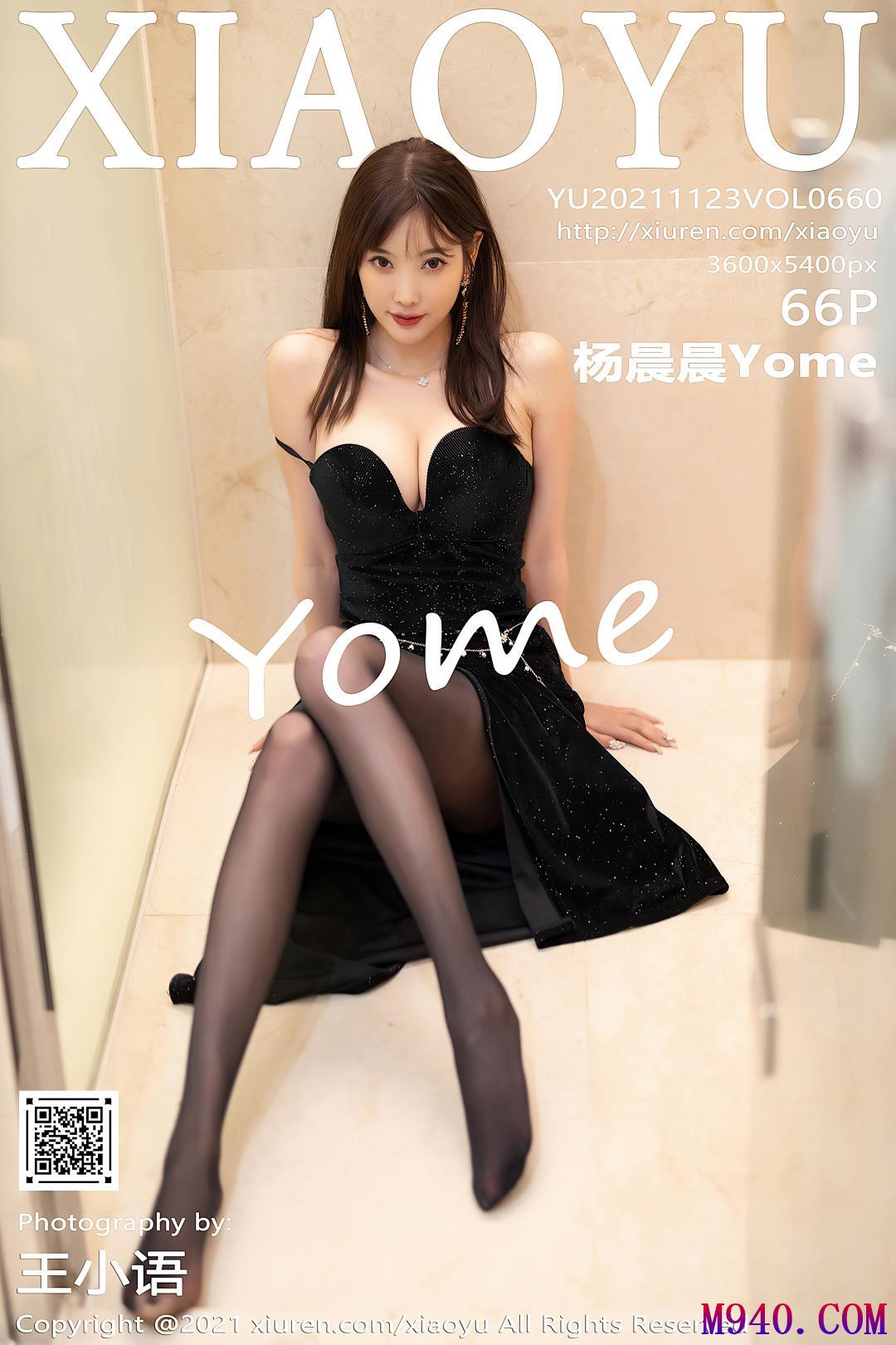[XIAOYU语画界] 2021.11.23 VOL.660 杨晨晨Yome [66P-578MB]