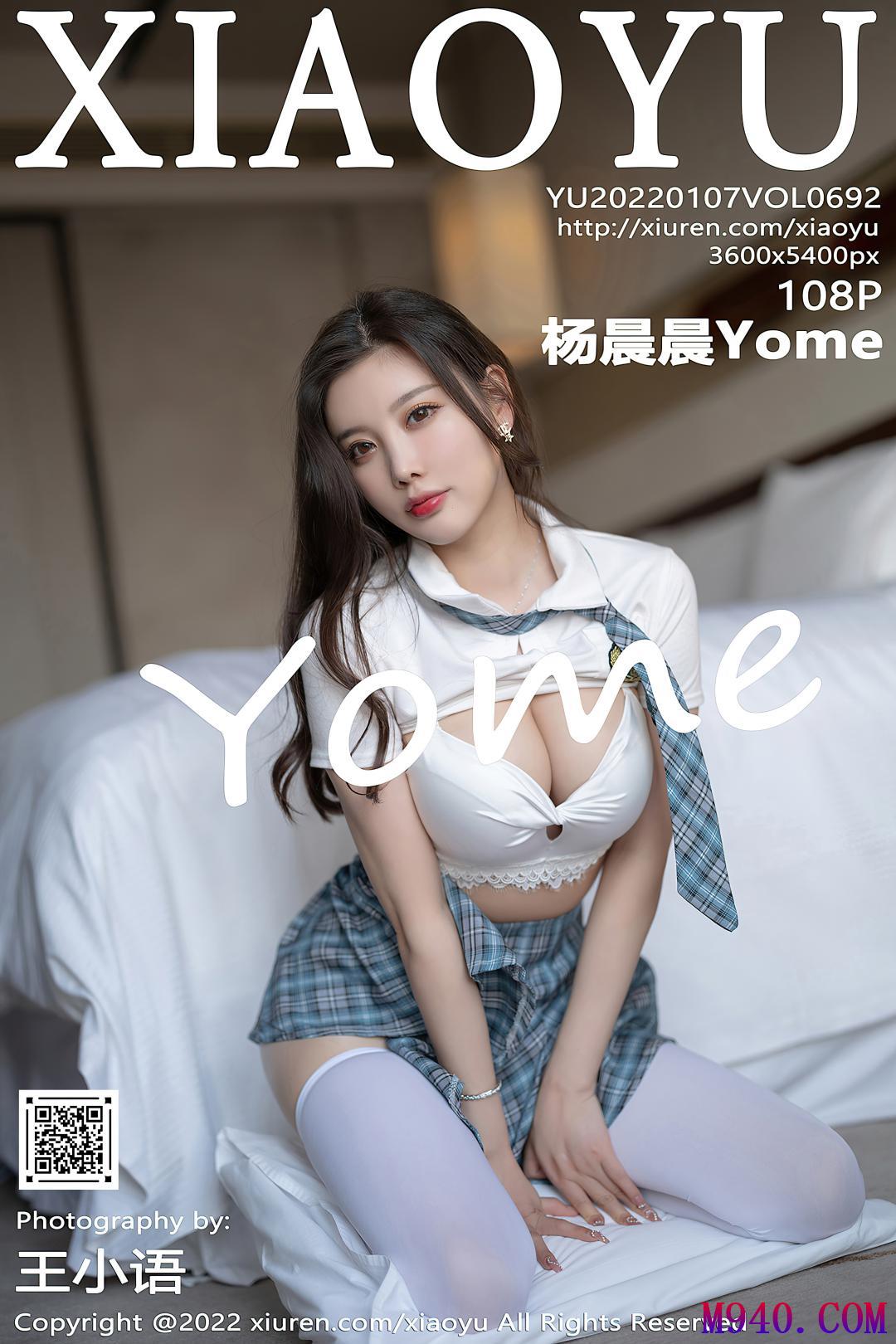 [XIAOYU语画界] 2022.01.07 VOL.692 杨晨晨Yome [108P-836MB]