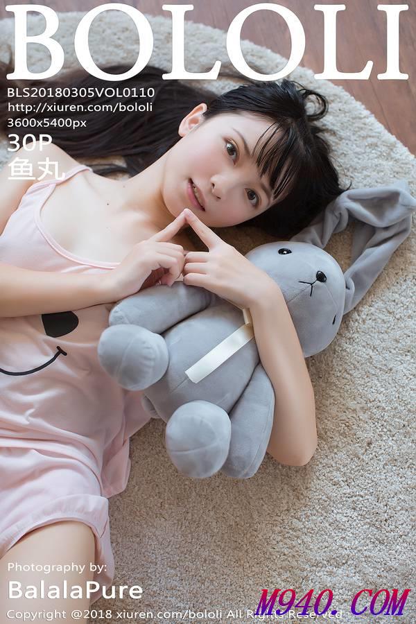 M940.COM-[BoLoLi波萝社] 2018.03.05 Vol.110 鱼丸 [30P-225MB]