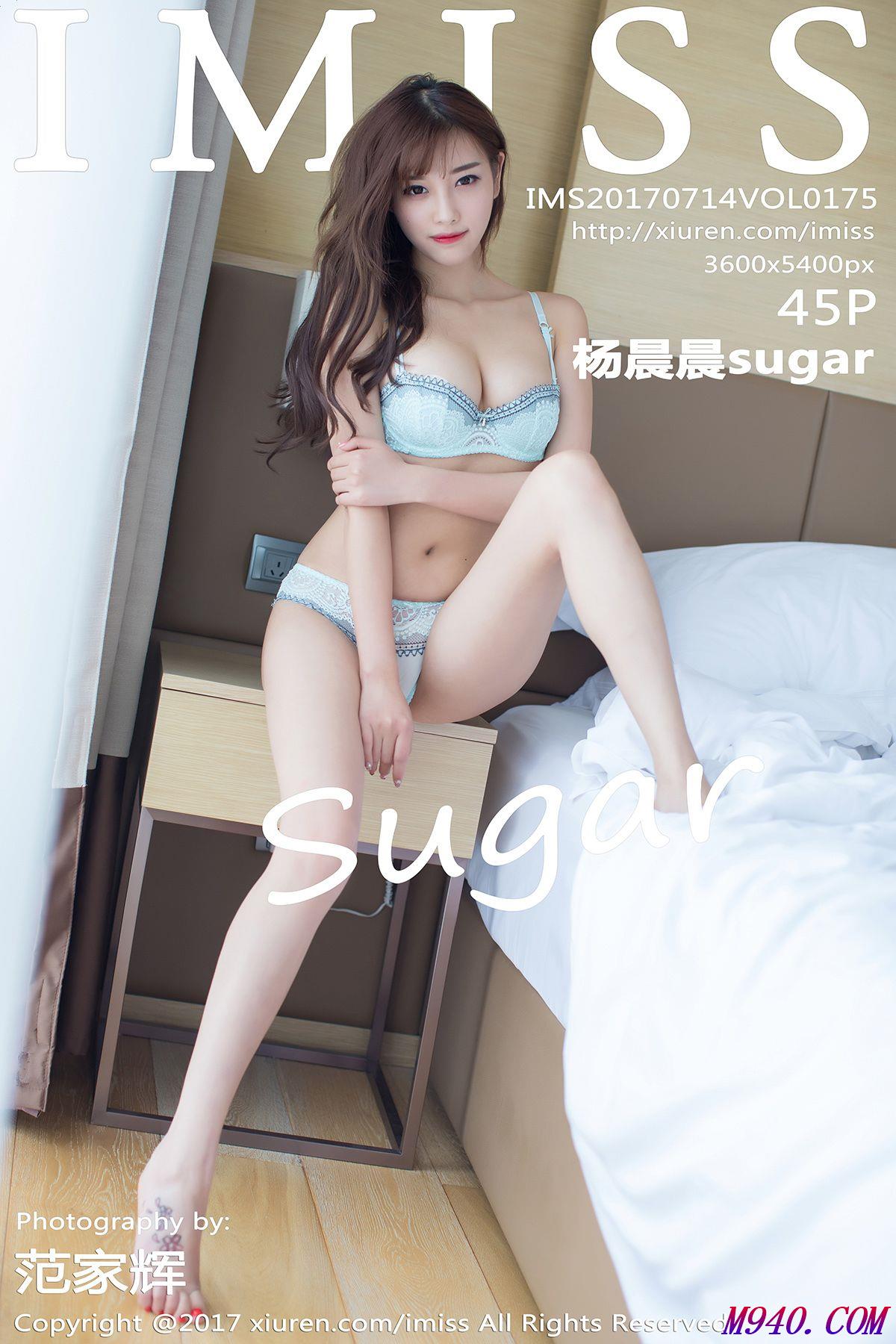 M940.COM-[IMISS爱蜜社] 2017.07.14 Vol.175 杨晨晨sugar [45P-109MB]
