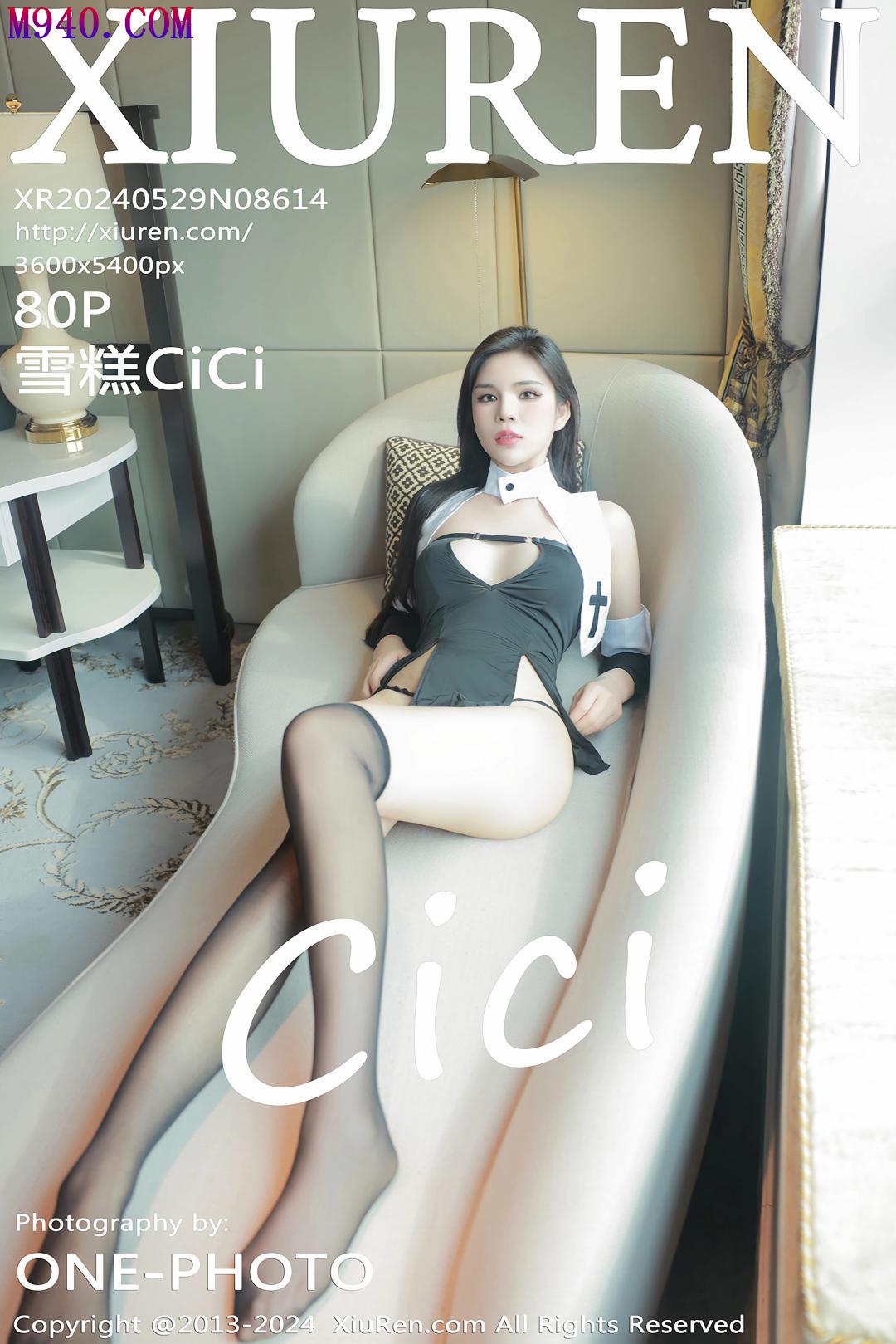 M940-[XIUREN秀人网] 2024.05.29 NO.8614 雪糕CiCi [80P-759MB]