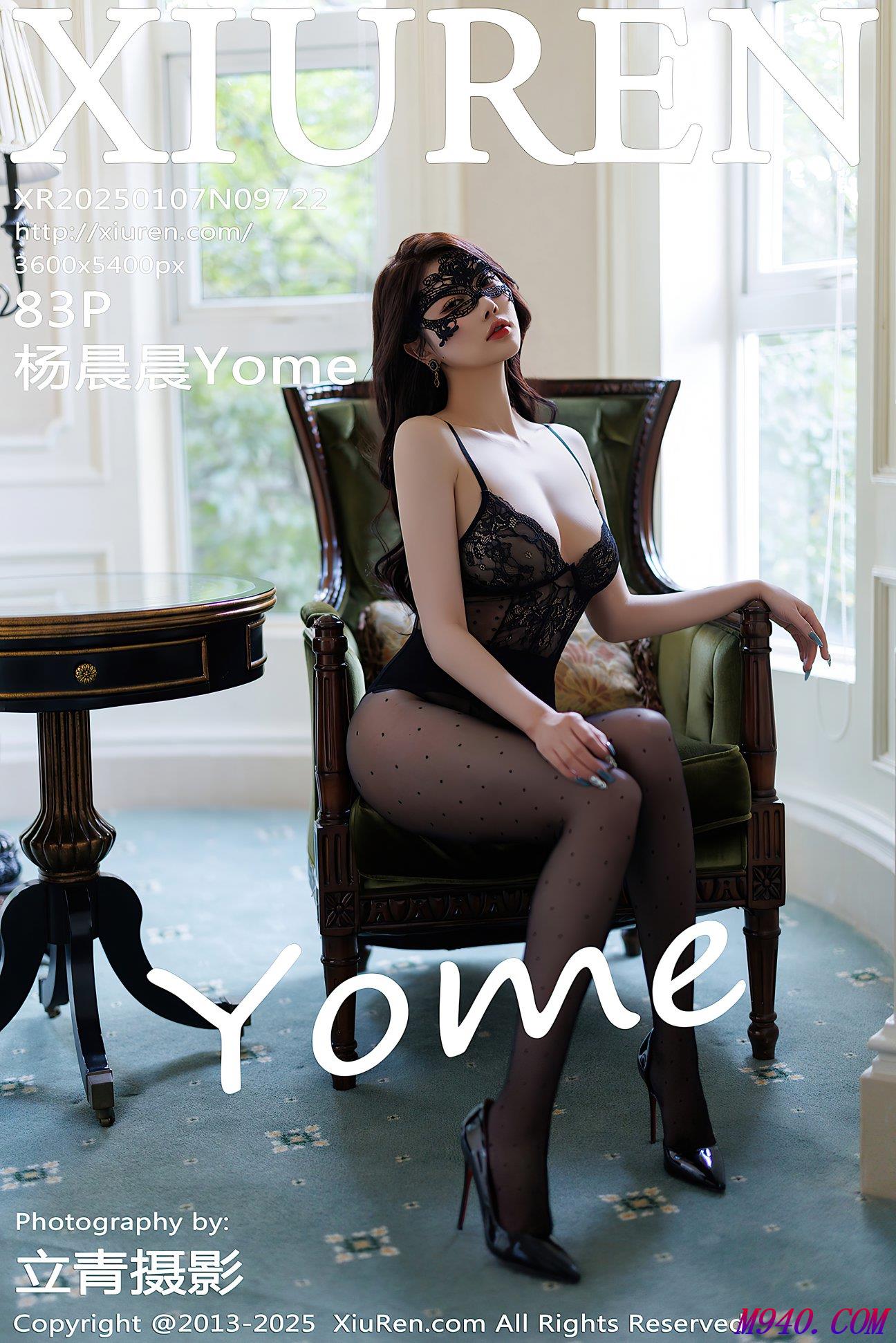 M940-[XIUREN秀人网] 2025.01.07 NO.9722 杨晨晨Yome [83P-789MB]