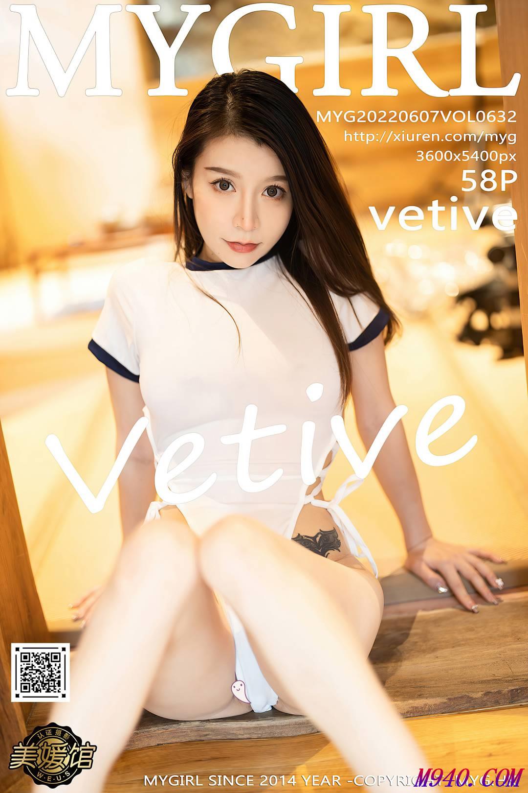 M940.COM-[MyGirl美媛馆] 2022.06.07 VOL.632 vetive [58P-507MB]