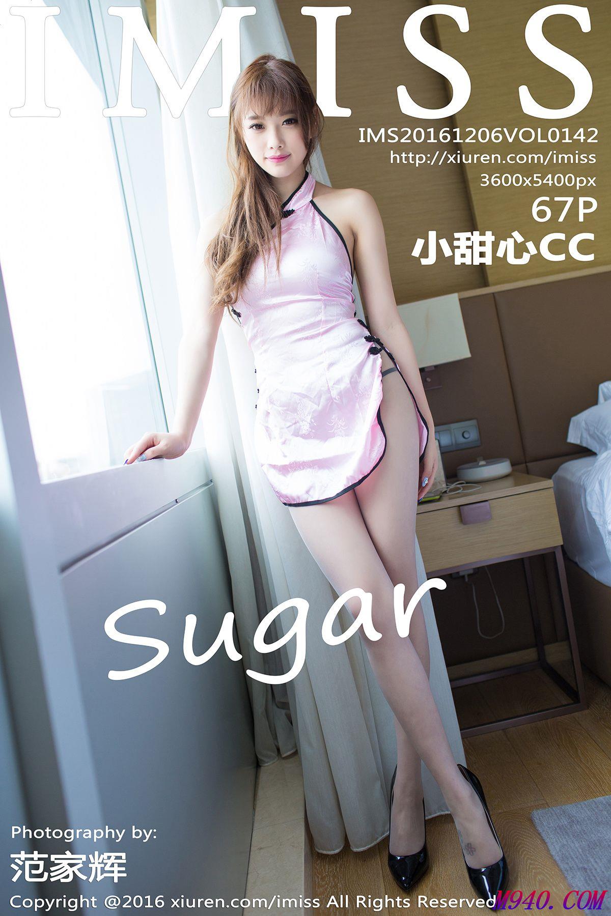M940.COM-[IMISS爱蜜社] 2016.12.06 Vol.142 sugar小甜心CC [67P-204MB]