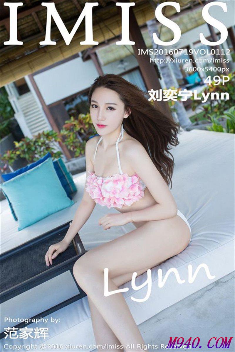 M940.COM-[IMISS爱蜜社] 2016.07.19 VOL.112 刘奕宁Lynn [49P-169MB]