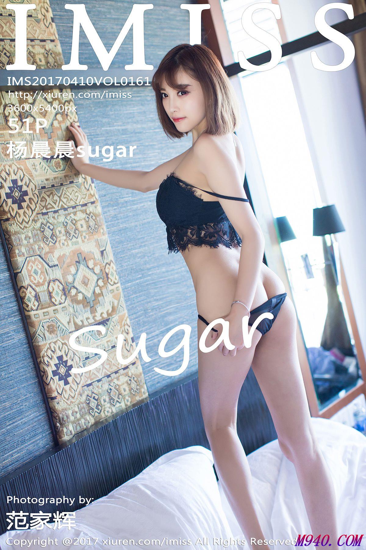 M940.COM-[IMISS爱蜜社] 2017.04.10 Vol.161 杨晨晨sugar [51P-206MB]